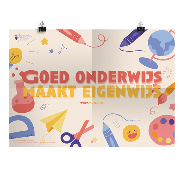 Prikkelende poster: Goed onderwijs maakt eigenwijs