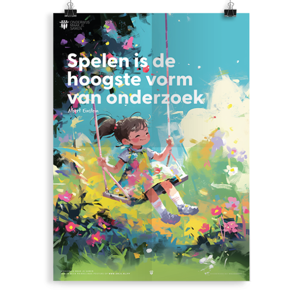 Prikkelende poster: Spelen is de hoogste vorm van onderzoek
