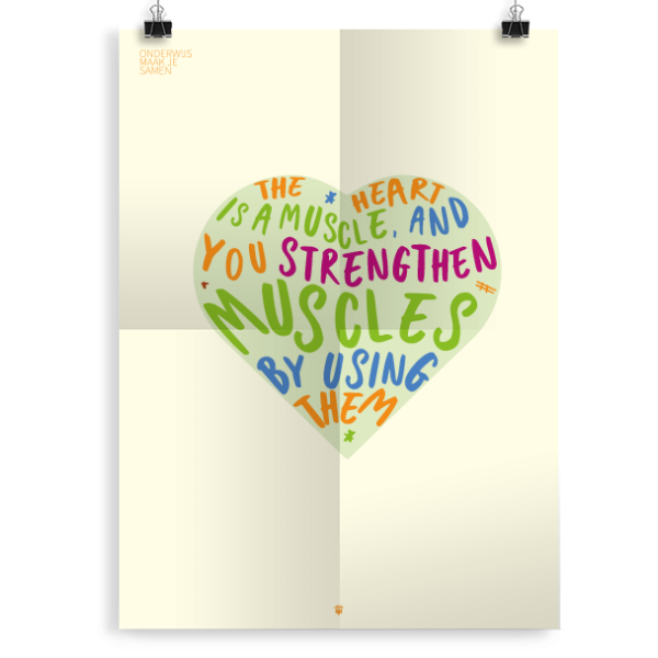 Prikkelende poster: The heart is a muscle