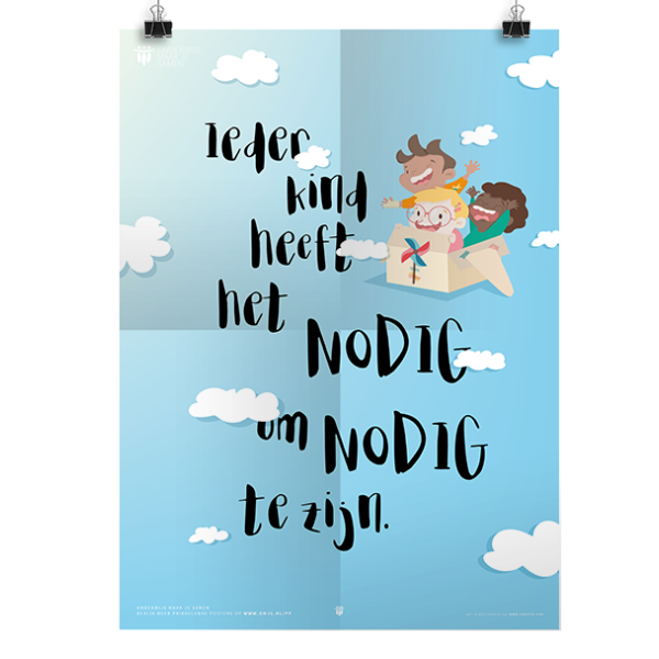 Prikkelende poster: Ieder kind heeft het nodig