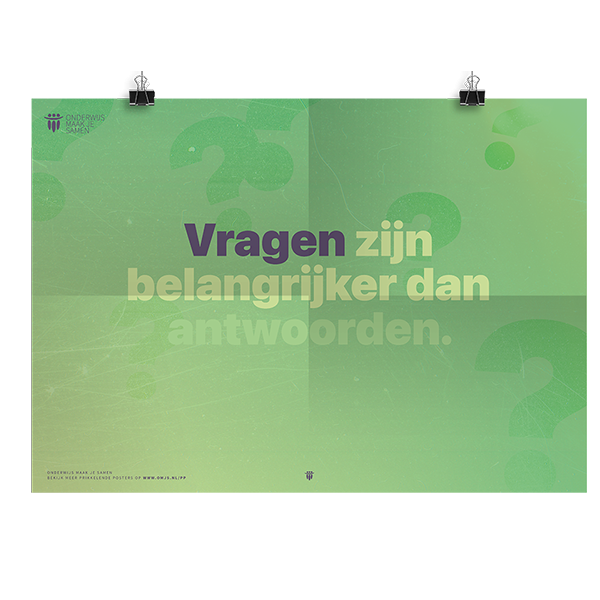 Prikkelende poster: Vragen zijn belangrijker