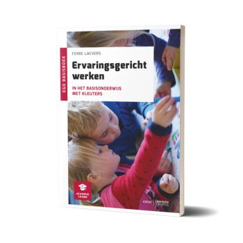 Ervaringsgericht werken met kleuters in het basisonderwijs