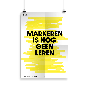 Prikkelende poster: Markeren is nog geen leren