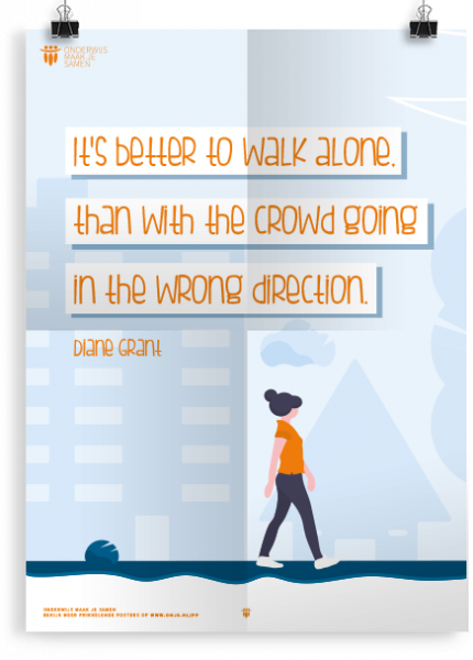 Prikkelende poster: Walk alone