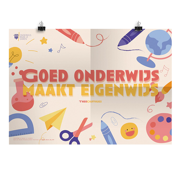 Prikkelende poster: Goed onderwijs maakt eigenwijs