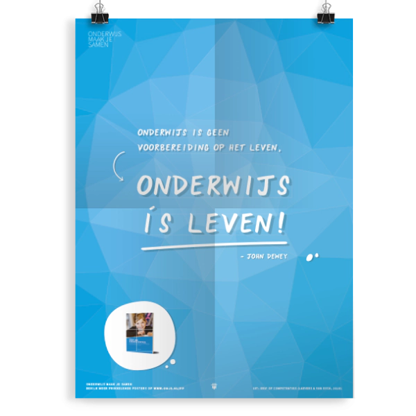 Prikkelende poster: Onderwijs is leven