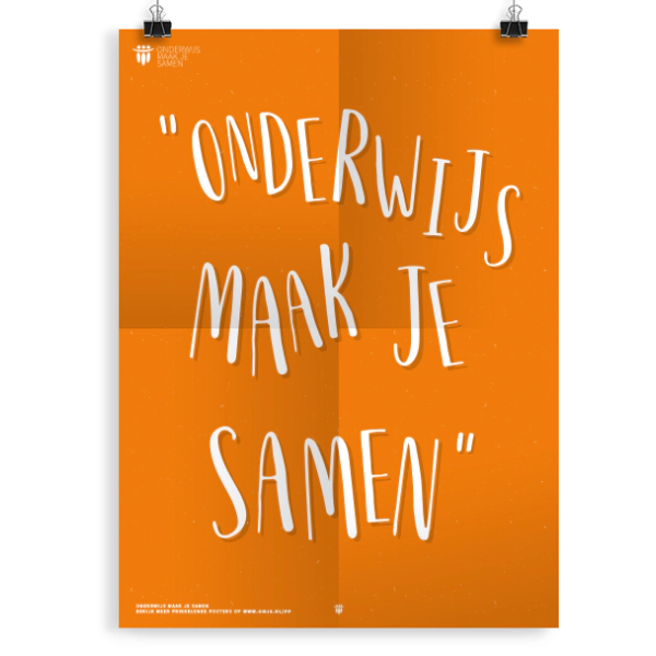 Prikkelende poster: Onderwijs Maak Je Samen
