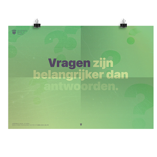 Prikkelende poster: Vragen zijn belangrijker