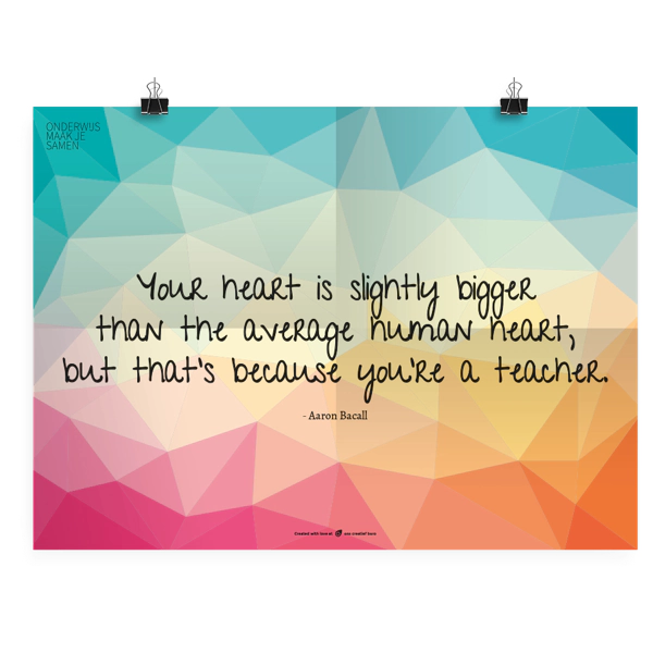 Prikkelende poster: Your heart is slightly bigger