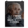 Prikkelende poster: Als je doet wat je deed, krijg je wat je kreeg