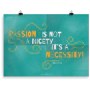 Prikkelende poster: Passion is not a Nicety