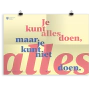 Prikkelende Poster: Je kunt alles doen