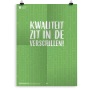 Prikkelende poster:  Kwaliteit zit in de verschillen